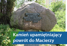 Kamień upamiętniający 40 rocznicę powrotu Warmii i Mazur do Macierzy