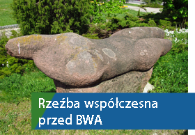 Rzeźba współczesna przed BWA