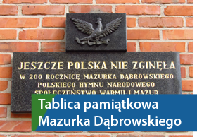 Tablica upamiętniająca 200-lecie Mazurka Dąbrowskiego 